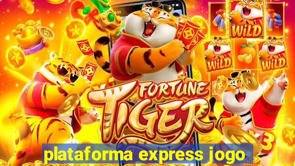 plataforma express jogo